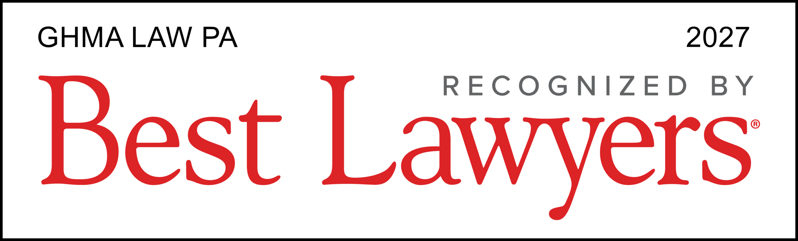 GHMA LAW Partners selected to Best Lawyers in America 2027