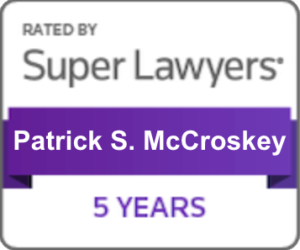 Graphic logo provided by Super Lawyers for Patrick McCroskey representing his more than 5 years of inclusion at Super Lawyers.